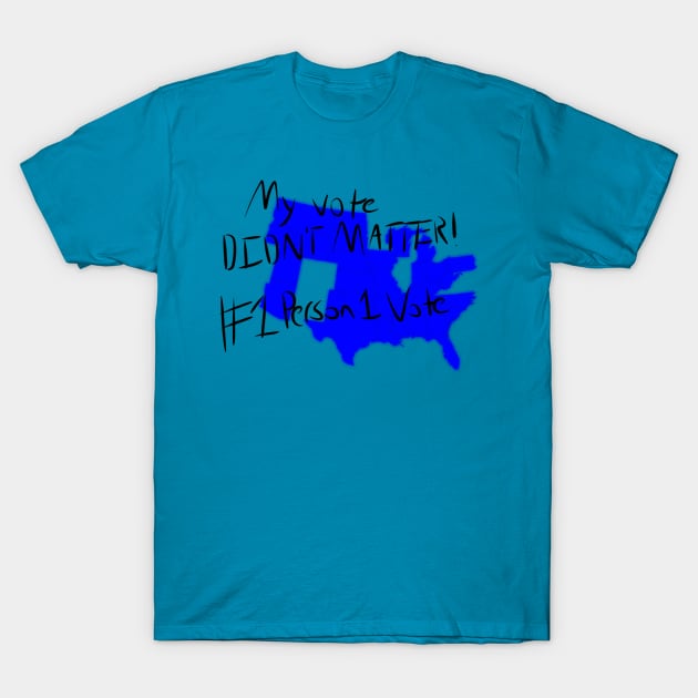 1 Person 1 Vote (Blue) T-Shirt by DanteMGalileo